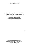 Cover of: Friedrich Wilhelm I. by Gerhard Oestreich