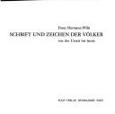 Cover of: Schrift und Zeichen der Völker von der Urzeit bis heute