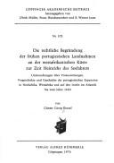 Cover of: Die rechtliche Begründung der frühen portugiesischen Landnahmen an der westafrikanischen Küste zur Zeit Heinrichs des Seefahrers: Untersuchungen über Voraussetzungen, Vorgeschichte und Geschichte der portugiesischen Expansion in Nordafrika, Westafrika und auf den Inseln im Atlantik bis zum Jahre 1460