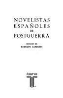 Cover of: Novelistas españoles de postguerra by edición de Rodolfo Cardona.