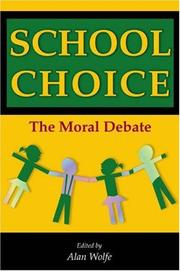Cover of: School Choice: The Moral Debate