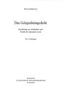 Cover of: Das Gelegenheitsgedicht: e. Beitr. zur Geschichte u. Poetik d. dt. Lyrik