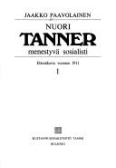 Cover of: Nuori Tanner, menestyvä sosialisti