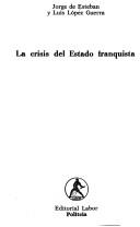 Cover of: La crisis del Estado franquista