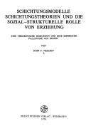Schichtungsmodelle, Schichtungstheorien und die sozial-strukturelle Rolle von Erziehung by John P. Neelsen