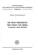 Cover of: Die neue Verfassung der Union von Birma by Klaus Fleischmann