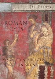 Cover of: Roman Eyes: Visuality and Subjectivity in Art and Text