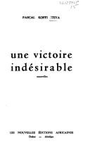 Cover of: Une victoire indésirable: nouvelles