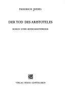 Cover of: Der Tod des Aristoteles: Roman e. Menschheitswende
