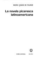 Cover of: La novela picaresca latinoamericana