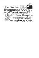 Cover of: Eingreifende oder ergriffene Literatur: zur Rezeption 'moderner Klassik'.