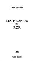 Cover of: Les finances du P.C.F.
