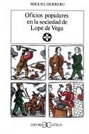 Cover of: Oficios populares en la sociedad de Lope de Vega