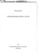 Cover of: Theaterwissenschaft heute