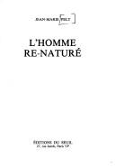 Cover of: L' homme re-naturé