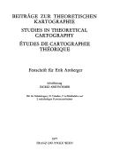 Cover of: Beiträge zur theoretischen Kartographie =: Studies in theoretical cartography = Études de cartographie théoritique : Festschrift f. Erik Arnberger