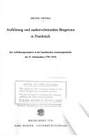 Cover of: Aufklärung und nachrevolutionäres Bürgertum in Frankreich: zur Aufklärungsrezeption in d. franz. Literaturgeschichte d. 19. Jh. (1794-1914)