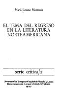 El tema del regreso en la literatura norteamericana by María Lozano Mantecón