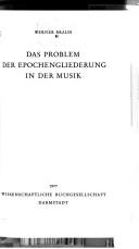 Cover of: Das Problem der Epochengliederung in der Musik by Braun, Werner