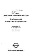 Cover of: 200 Jahre deutsch-amerikanische Beziehungen =: the bicentennial of American-German relations