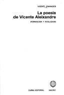 Cover of: La poesía de Vicente Aleixandre: (formación y evolución)