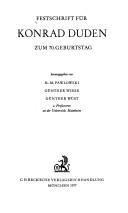 Festschrift für Konrad Duden zum 70. Geburtstag by Konrad Duden, Hans-Martin Pawlowski, Günther Wiese, Günther Wüst