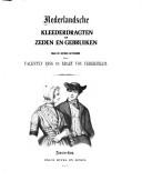 Cover of: Nederlandsche kleederdragten en zeden en gebruiken: naar de natuur geteekend door Valentyn Bing en Braet von Ueberfeldt.