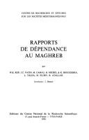 Cover of: Rapports de dépendance au Maghreb