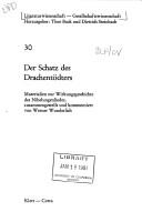 Cover of: Der Schatz des Drachentödters: Materialien zur Wirkungsgeschichte d. Nibelungenliedes