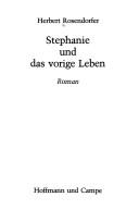 Cover of: Stephanie und das vorige Leben: Roman