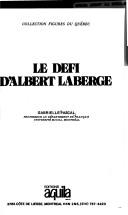 Le defi d'Albert Laberge by Gabrielle Pascal