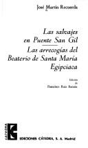 Cover of: Las salvajes en Puente San Gil: Las arrecogías del Beaterio de Santa María Egipcíaca
