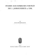 Cover of: Studien zum römischen Porträt des 3. Jahrhunderts n. Chr. by Marianne Bergmann