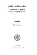 Cover of: Studium und Stipendium by gewidmet von d. Histor. Komm. für Hessen] ; hrsg. von Walter Heinemeyer.