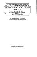 Cover of: Arbeiterbewegung, Erwachsenenbildung, Presse: Festschr. für Walter Fabian zum 75. Geburtstag