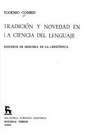 Cover of: Tradición y novedad en la ciencia del lenguaje by Eugenio Coseriu