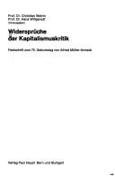 Widersprüche der Kapitalismuskritik by Alfred Müller-Armack, Christian Watrin, Hans Willgerodt