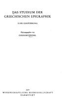 Cover of: Das Studium der griechischen Epigraphik: e. Einf.