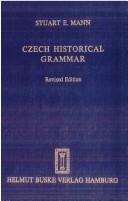 Cover of: Czech historical grammar by Stuart E. Mann