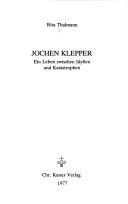 Cover of: Jochen Klepper: e. Leben zwischen Idyllen u. Katastrophen