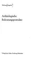 Cover of: Archäologische Bedeutungspostulate