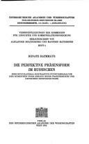 Cover of: Die perfektive Präsensform im Russischen: eine multilateral-kontrastive Funktionsanalyse der russischen Form anhand ihrer französischen und deutschen Entsprechungen