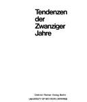 Cover of: Tendenzen der Zwanziger Jahre by 