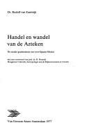Cover of: Handel en wandel van de Azteken by R. A. M. van Zantwijk