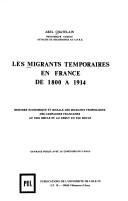 Les migrants temporaires en France de 1800 à 1914 by Abel Châtelain