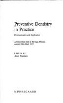 Cover of: Preventive dentistry in practice by ed. by Asger Frandsen.