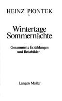 Cover of: Wintertage, Sommernächte: gesammelte Erzählungen u. Reisebilder
