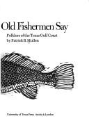 Cover of: I heard the old fishermen say | Patrick B. Mullen