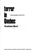 Cover of: Terror in Quebec: case studies of the FLQ.