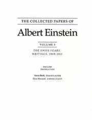 Cover of: The Collected Papers of Albert Einstein, Volume 3: The Swiss Years: Writings, 1909-1911